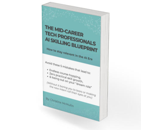 The mid-career tech professionals ai skilling blueprint a book that shows the title and how to avoid mistakes that lead to endless course hopping, zero practical skill growth, and losing out on your dream role